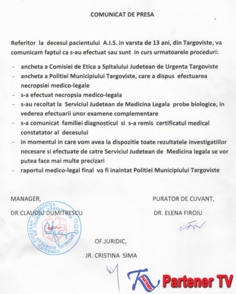 Referitor la decesul pacientului A.I.S. in vârsta de 13 ani, din Targoviste, va comunicam faptul ca s-au efectuat sau sunt in curs următoarele proceduri:
