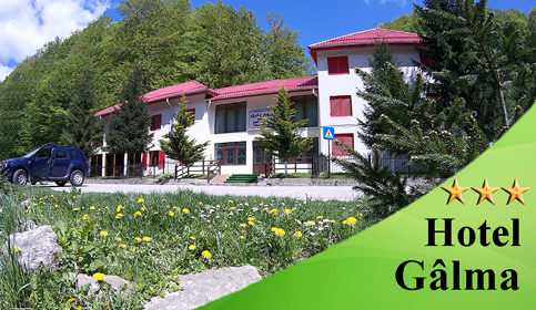 Hotel Gâlma, o locaţie minunată, o vacanţă excelentă!