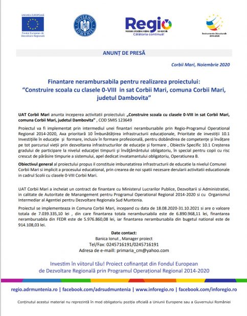 Finantare nerambursabila pentru realizarea proiectului: “Construire scoala cu clasele 0-VIII in sat Corbii Mari, comuna Corbii Mari, judetul Dambovita”
