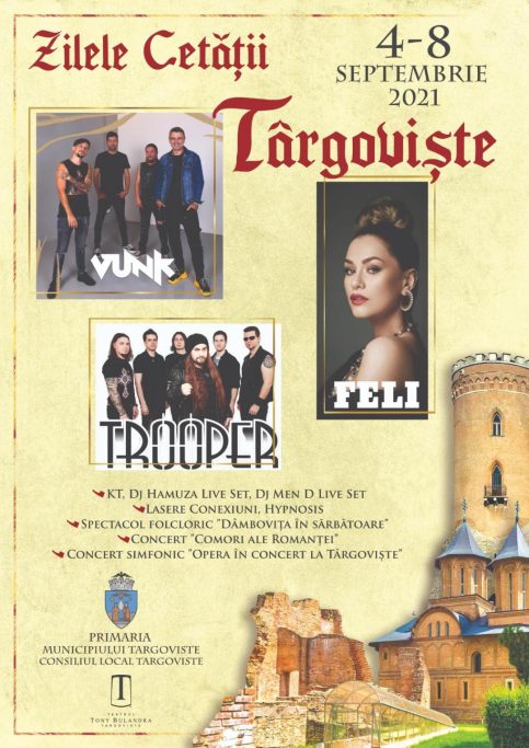 ZILELE CETĂȚII Târgoviște,4 – 8 septembrie 2021, Primăria Târgoviște prin Teatrul Tony Bulandra,dar și în parteneriat cu CJ Dâmbovița, a pregătit o serie de eveniment