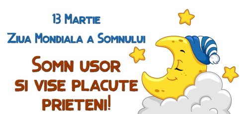 13 MARTIE, Ziua Mondială a SOMNULUI