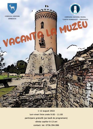„VACANŢA LA MUZEU” - ATELIERE EDUCATIVE ȘI ATRACTIVE, PE PARCURSUL A DOUĂ SĂPTĂMÂNI 