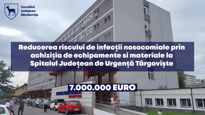 Investiție în valoare de 7.000.000 de euro, destinată achiziționării de echipamente și materiale sanitare esențiale pentru Spitalul Județean de Urgență Târgoviște