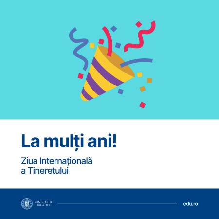 La mulți ani, cu ocazia Zilei Internaționale a Tineretului!