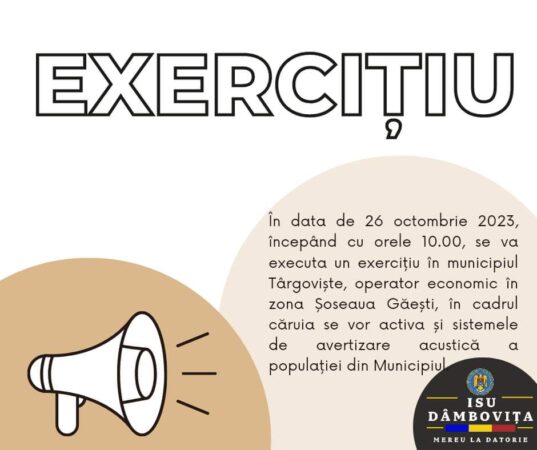 ATENȚIE! UN EXERCIȚIU prin introducerea semnalului “ALARMĂ LA DEZASTRE”, va avea loc în municipiul Târgoviște