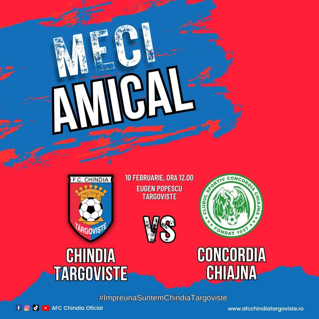Meci amical: Chindia Târgoviște - Concordia Chiajna, sâmbată, 10 februarie, ora 12:00, pe stadionul "Eugen Popescu" din Târgoviște