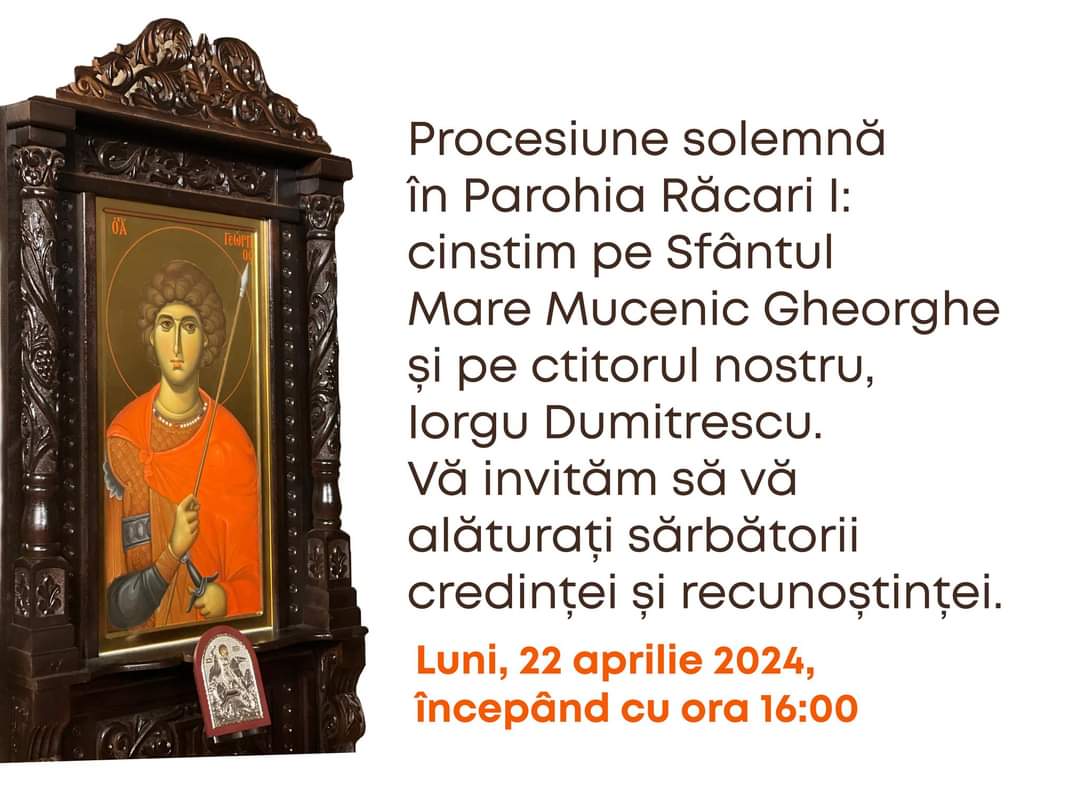La Răcari va avea loc procesiunea cu Icoana Sfântului Mare Mucenic Gheorghe,luni, 22 aprilie 2024.