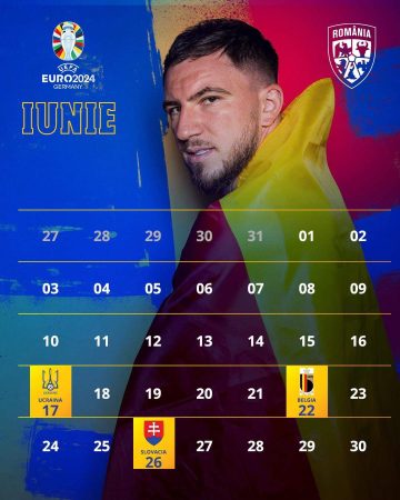 EURO 2024: Zilele în care toată România va fi cu ochii pe tricolori.