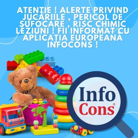LERTE InfoCons prinvind unele jucării ALERTE InfoCons prinvind unele jucării, riscurile aferente produselor tip jucarii , conform ALERTELOR din sistemul European sunt: