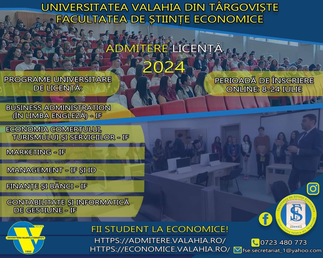 Admitere 2024 la Facultatea de Științe Economice, Universitatea “Valahia” din Târgoviște, înscrierile pentru programele de licență