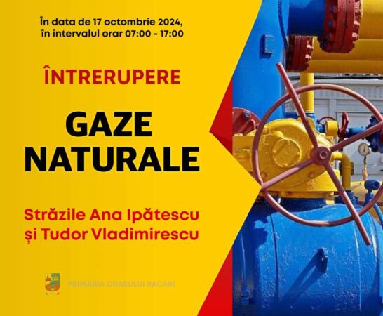 Atenționare: Întrerupere temporară a livrării gazelor naturale pe străzile Ana Ipătescu și Tudor Vladimirescu din Răcari Atenționare: Întrerupere temporară a livrării gazelor naturale pe străzile Ana Ipătescu și Tudor Vladimirescu din Răcari, administrația locală