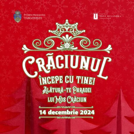 Moș Crăciun și alaiul  său sosesc la Târgoviște pe 14 decembrie 2024: Alătură-te Paradei lui Moș Crăciun.
