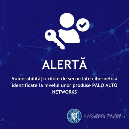 ALERTĂ DE SECURITATE: Vulnerabilități critice în produsele Palo Alto Networks ALERTĂ DE SECURITATE , specialiștii în securitate cibernetică de la DNSC (Centrul Național de Răspuns la Incidente de Securitate Cibernetică)