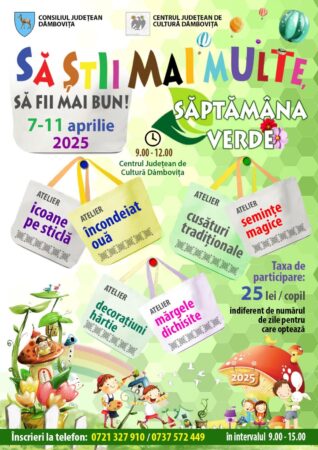 „Să știi mai multe, să fii mai bun! Săptămâna Verde” – Program cultural educațional la Centrul Județean de Cultură Dâmbovița Centrul Județean de Cultură Dâmbovița va organiza în perioada 7-11 aprilie 2025, cea de-a IX-a ediție a programului cultural educațional