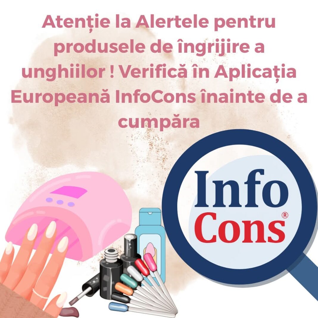 InfoCons avertizează: Produse de îngrijire a unghiilor, semnalate cu risc în alertele europene