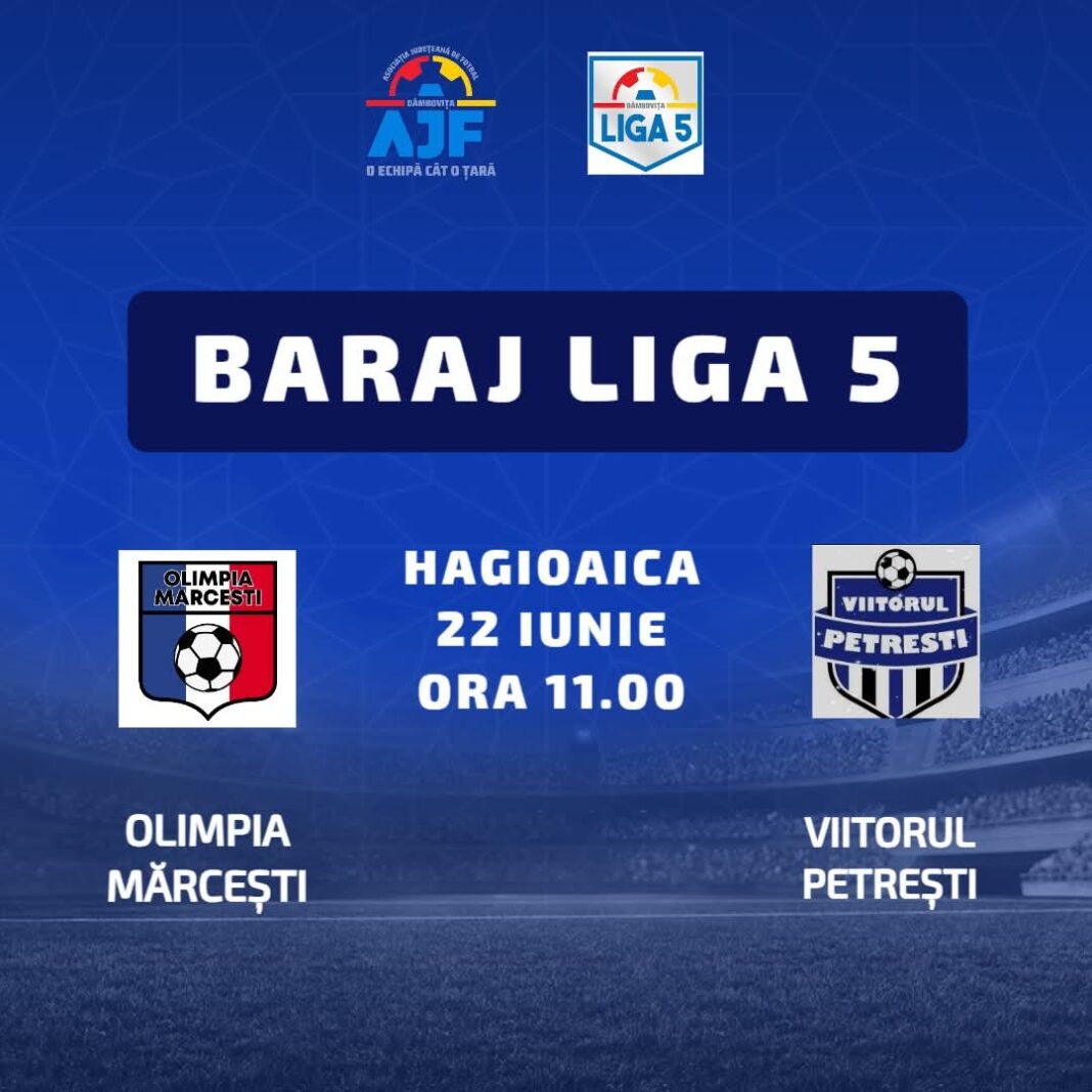 Baraj Liga 5: Olimpia Mărcești și Viitorul Petrești luptă pentru un loc în eșalonul superior