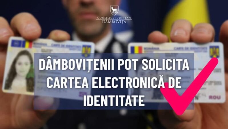 Cartea electronică de identitate, disponibilă acum și în Dâmbovița Cartea electronică de identitate, disponibilă acum și în Dâmbovița