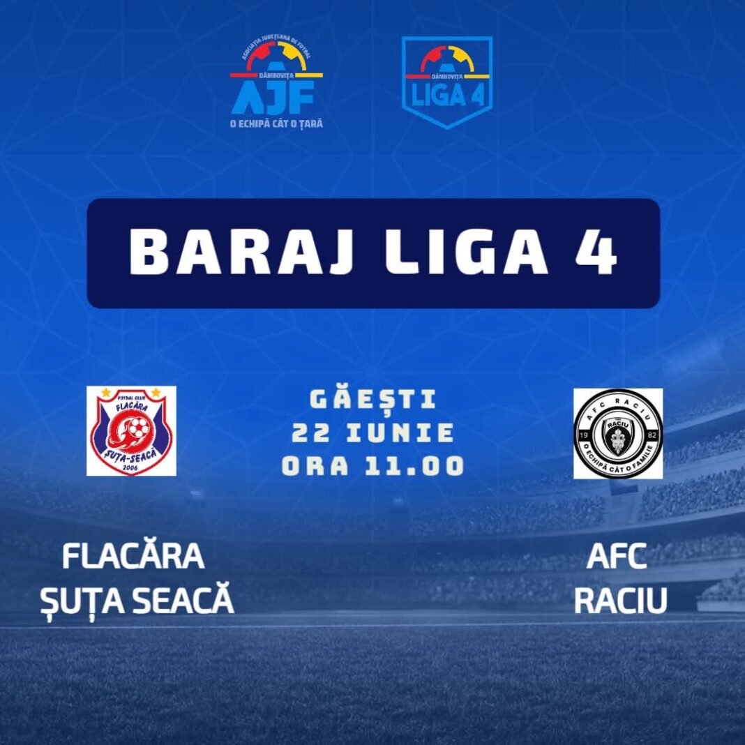  Duel de foc în fotbalul dâmbovițean: Flacăra Șuța Seacă vs. AFC Raciu, bătălia pentru Liga 4
