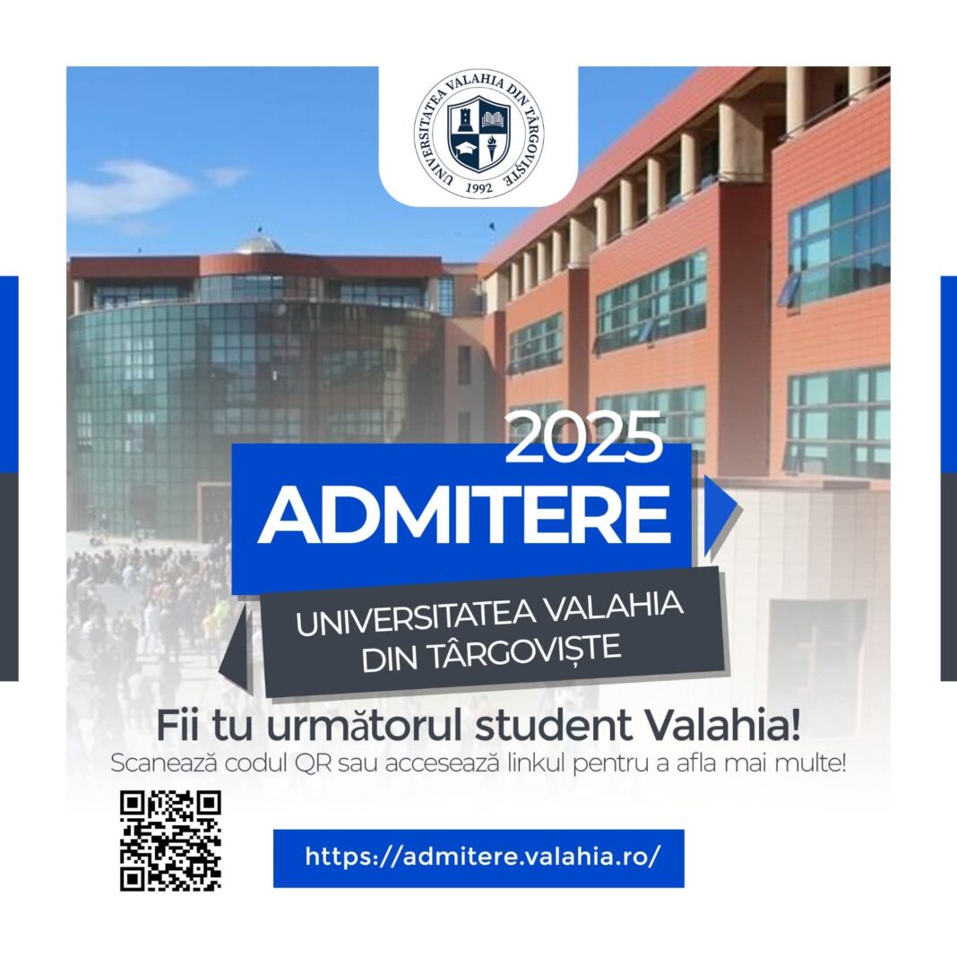  Universitatea Valahia din Târgoviște dă startul admiterii pentru 2025!