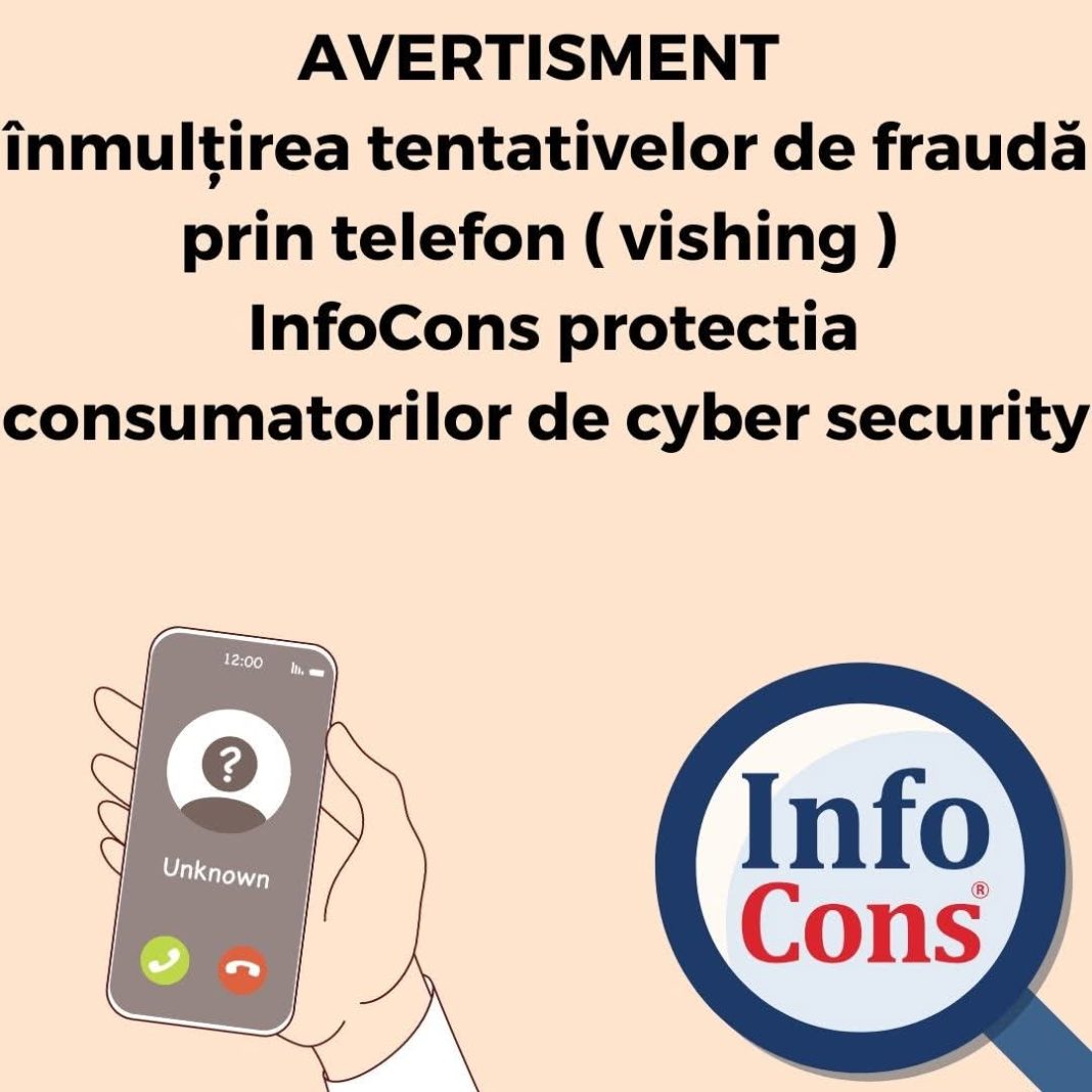 Atenție! Crește numărul tentativelor de fraudă prin telefon, InfoCons și DNSC avertizează consumatorii
