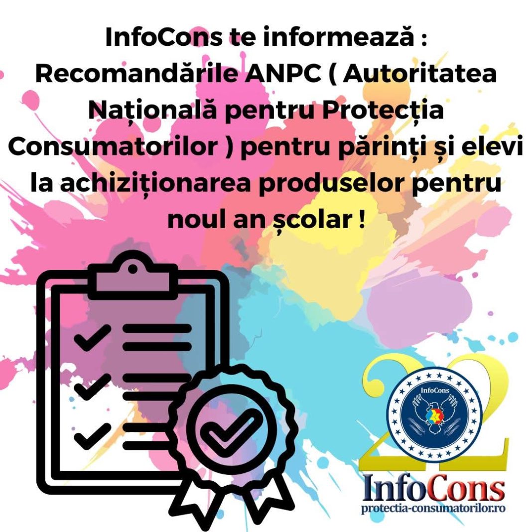 InfoCons: Recomandări pentru părinți și elevi la achiziționarea produselor pentru noul an școlar