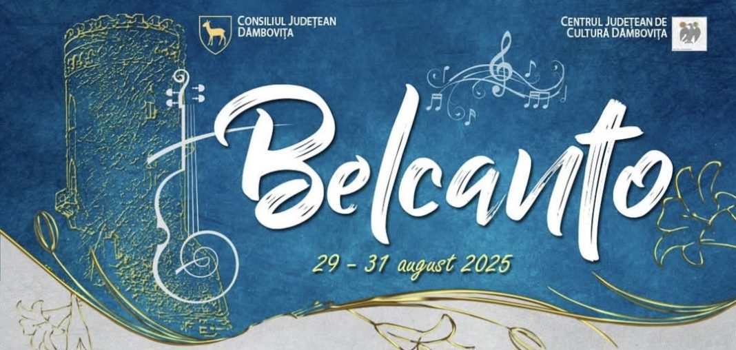 Târgoviște găzduiește ediția a IV-a a Festivalului – Concurs Național de Muzică Clasică „Belcanto”, înscrierile sunt deschise până pe 15 august!