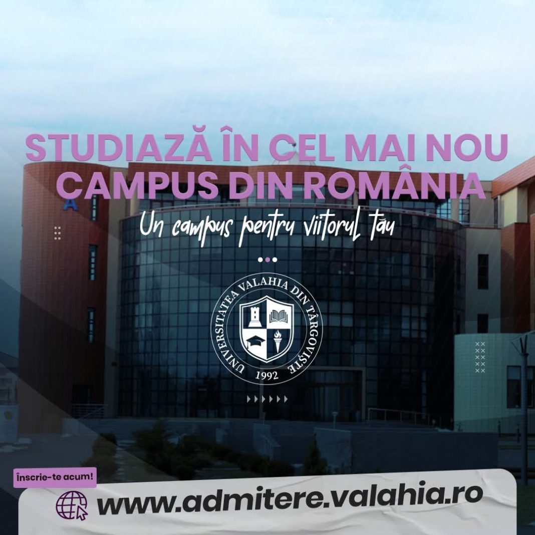 Admitere de toamnă la Universitatea Valahia, înscrieri online începând de astăzi
