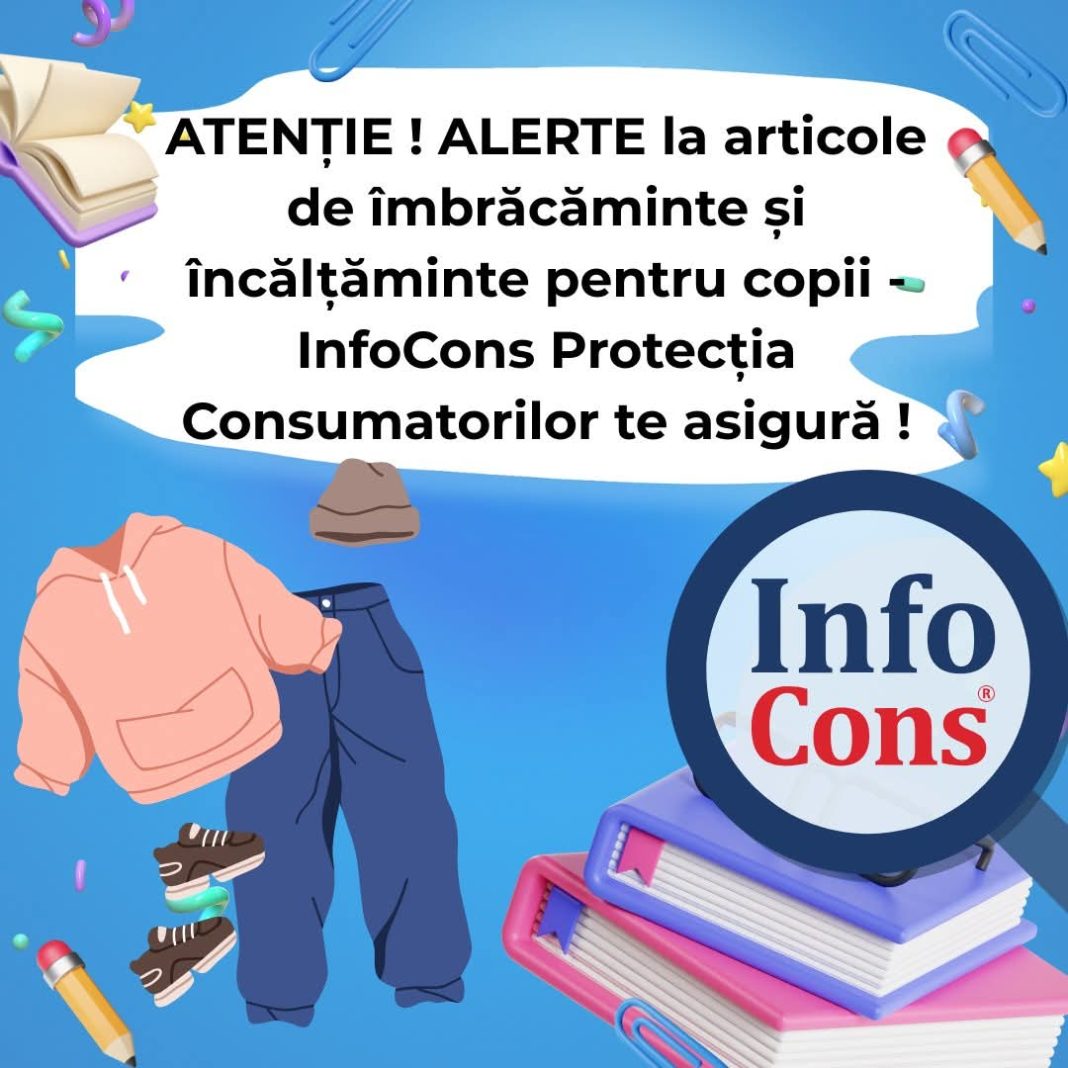 Atenție părinți! InfoCons avertizează asupra riscurilor articolelor de îmbrăcăminte și încălțăminte pentru copii 