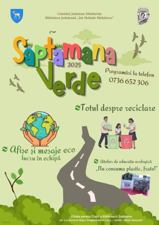 „Săptămâna Verde” la Filiala pentru Copii a Bibliotecii Județene Dâmbovița „Săptămâna Verde” la Filiala pentru Copii a Bibliotecii Județene Dâmbovița