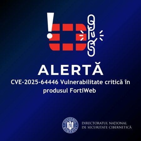 ALERTĂ DE SECURITATE: Vulnerabilitate critică în FortiWeb (CVE-2025-64446) ALERTĂ DE SECURITATE: Vulnerabilitate critică în FortiWeb (CVE-2025-64446)