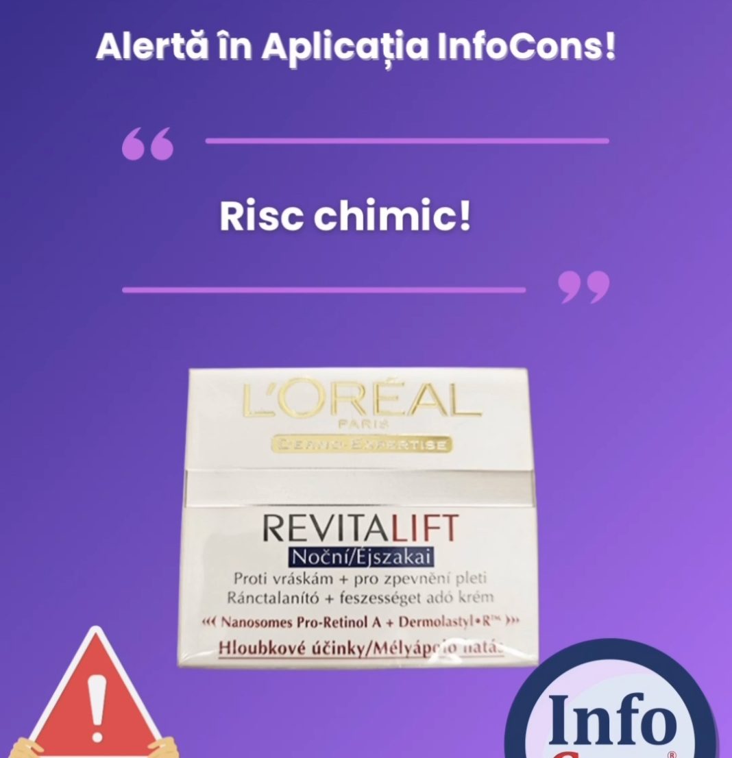 ALERTĂ INFOCONS – Cremă de față LORÉAL retrasă de pe piață din cauza unui ingredient periculos