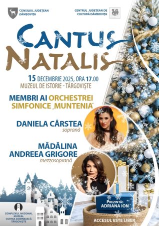 Recital de Crăciun la Muzeul de Istorie din Târgoviște: „Cantus Natalis” aduce magia sărbătorilor prin muzică clasică Recital de Crăciun la Muzeul de Istorie din Târgoviște: „Cantus Natalis” aduce magia sărbătorilor prin muzică clasică